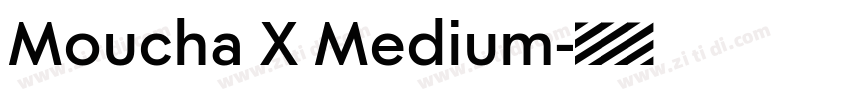 Moucha X Medium字体转换